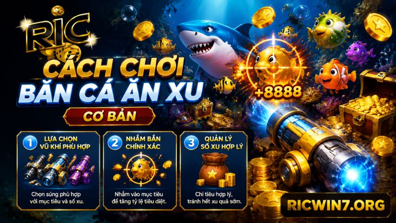 Cách chơi Bắn cá ăn xu thắng đậm