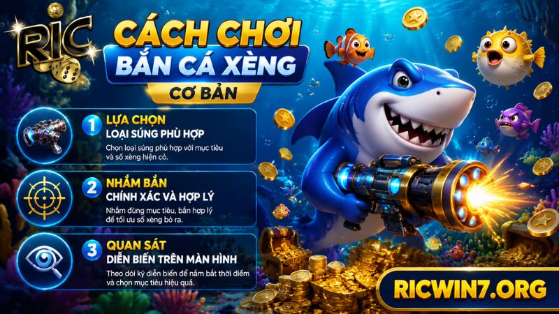 Cách chơi Bắn cá xèng