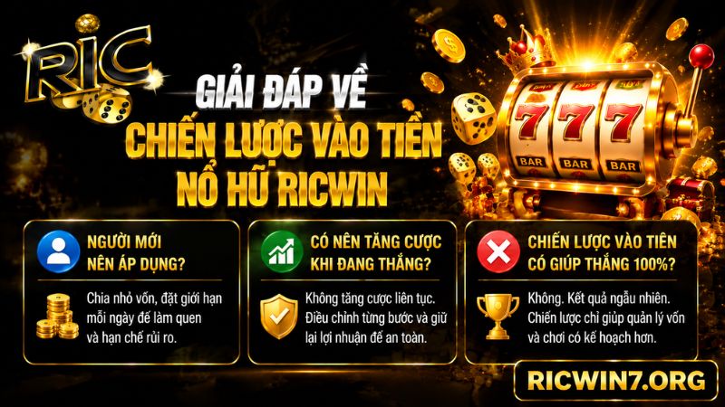 Câu hỏi thường gặp về chiến lược vào tiền nổ hũ