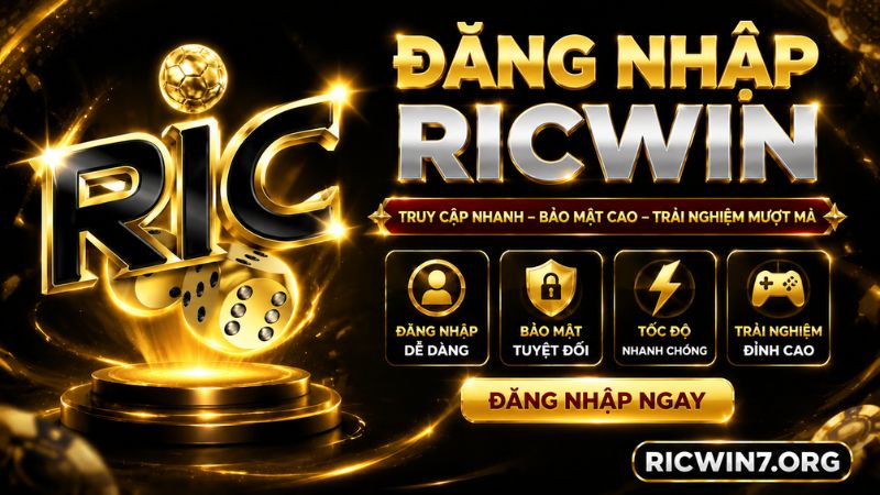 Ưu điểm nổi bật khi đăng nhập RICWIN