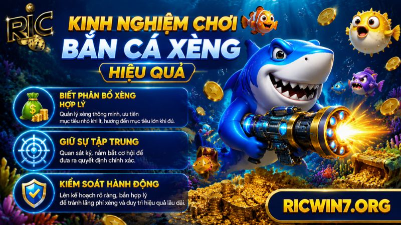 Kinh nghiệm chơi Bắn cá xèng