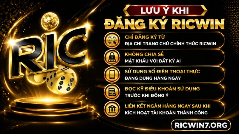 Những lưu ý quan trọng khi đăng ký RICWIN