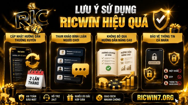 Những lưu ý quan trọng khi sử dụng RICWIN